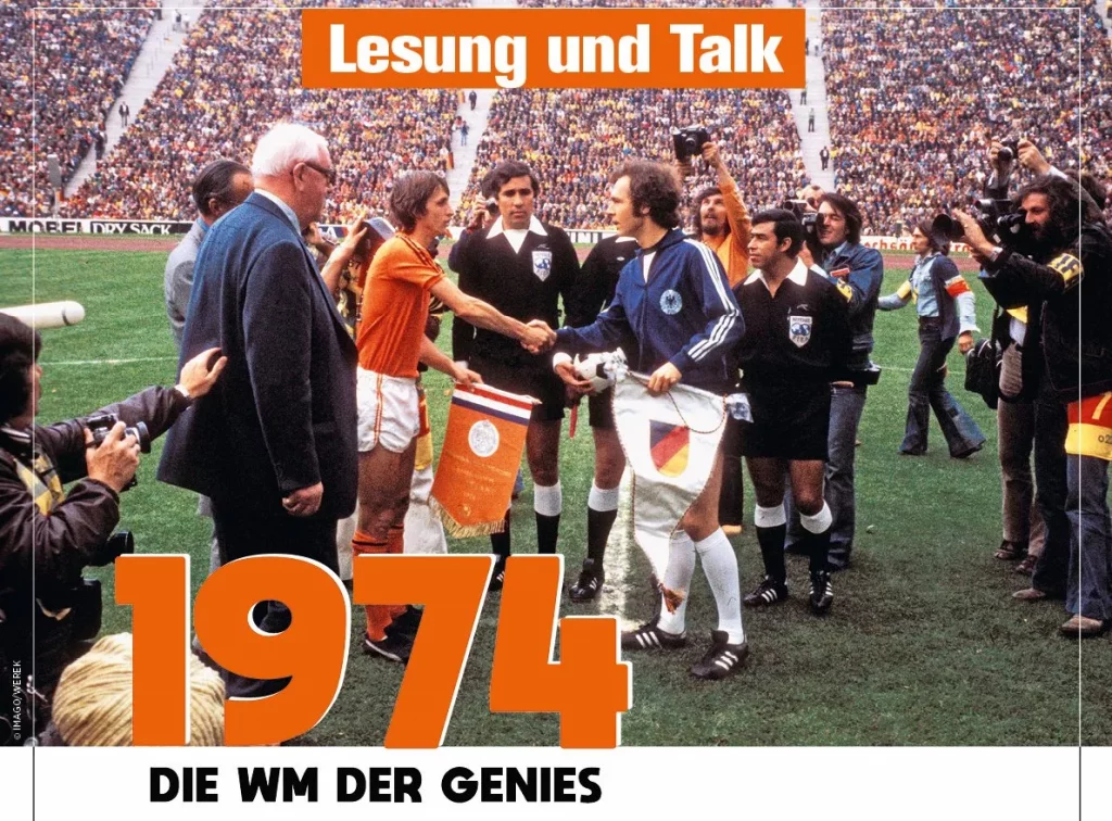 Kostenfrei – Lesung und Talkrunde „1974- die WM des Genies“